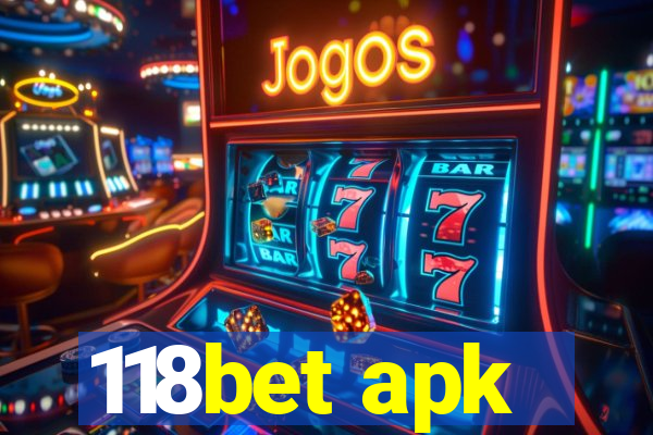 118bet apk